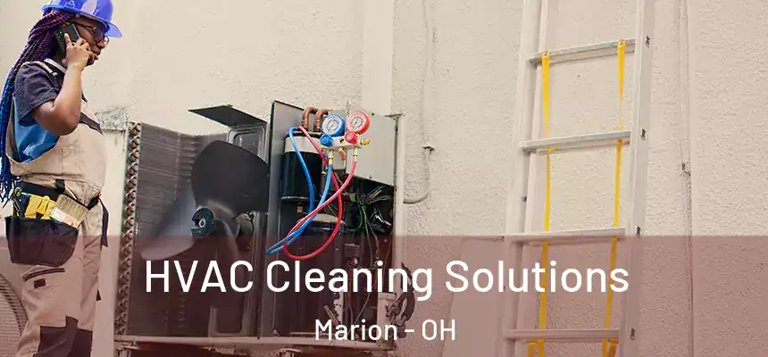 HVAC Cleaning Solutions Marion - OH